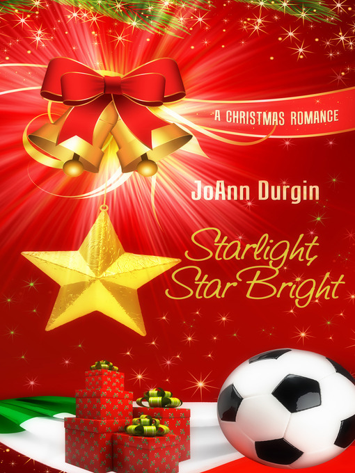 Title details for Starlight, Star Bright by JoAnn Durgin - Available